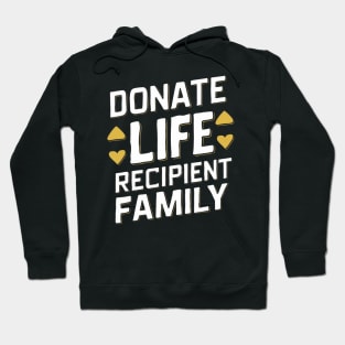 Donate Life Recipient Family Hoodie